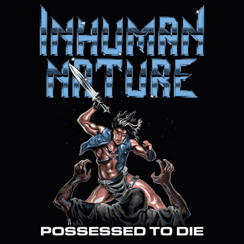 Inhuman Nature : Possessed to Die